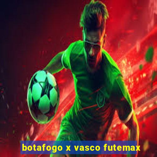 botafogo x vasco futemax